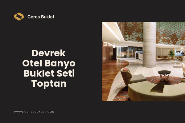 Devrek Otel Banyo Buklet Seti Toptan