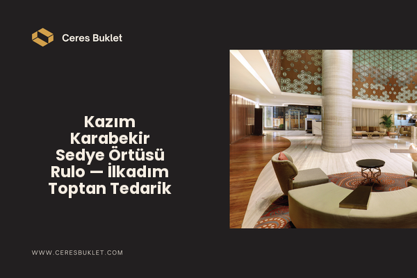 Kazım Karabekir Sedye Örtüsü Rulo — İlkadım Toptan Tedarik