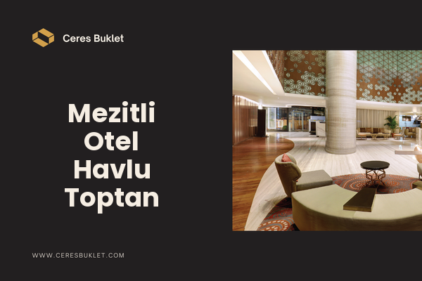 Mezitli Otel Havlu Toptan