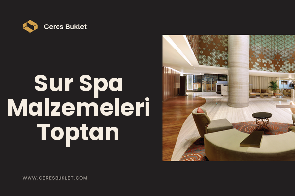 Sur Spa Malzemeleri Toptan