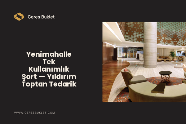 Yenimahalle Tek Kullanımlık Şort — Yıldırım Toptan Tedarik
